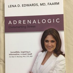 “Adrenalogic Outsmarting Stress” by Lena Edwards